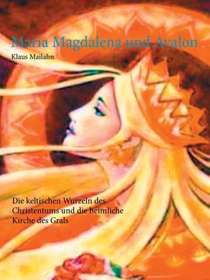 cover image of Maria Magdalena und Avalon